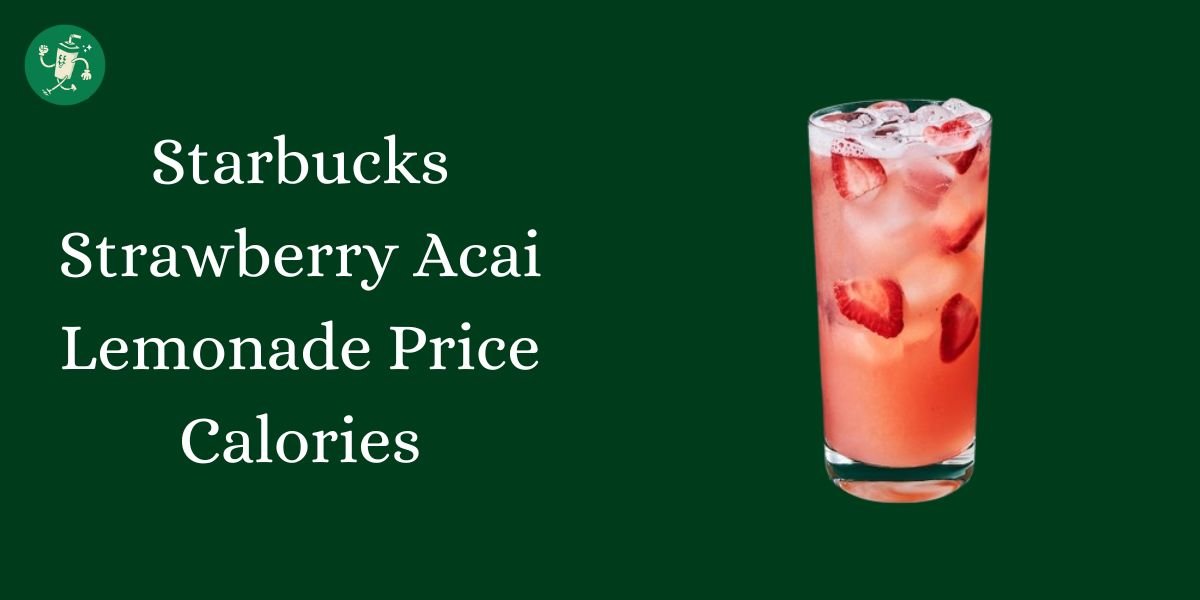 Starbucks Strawberry Acai Lemonade Price Calories