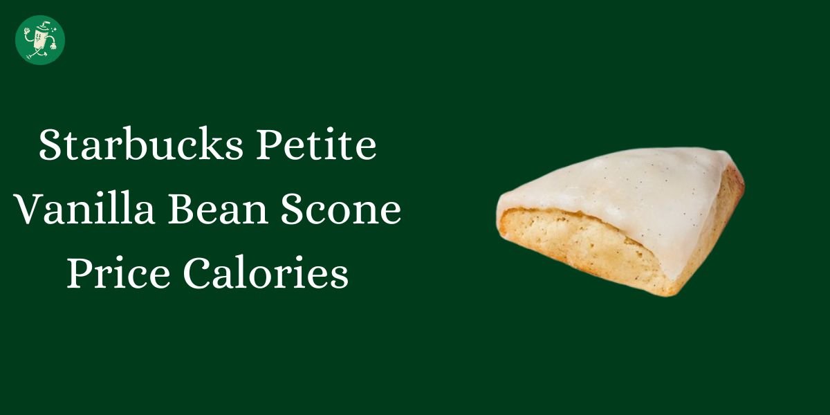 Starbucks Petite Vanilla Bean Scone Price Calories